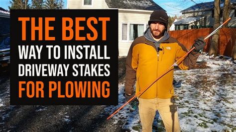 The Best Way To Install Driveway Stakes For Plowing! .